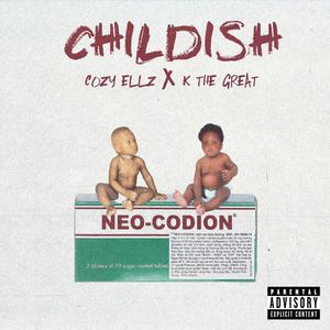 Childish (Explicit)