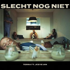 Slecht Nog Niet (feat. Jesse Ian) [Explicit]