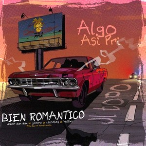 BIEN ROMANTICO (Explicit)