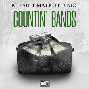 Countin' Bands (feat. B Nice) (Explicit)