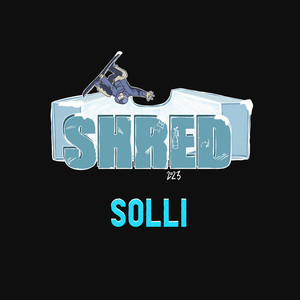 Shred 2023 (Explicit)