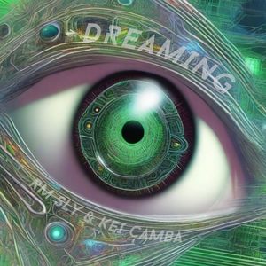 Dreaming (Kei Camba Edit)