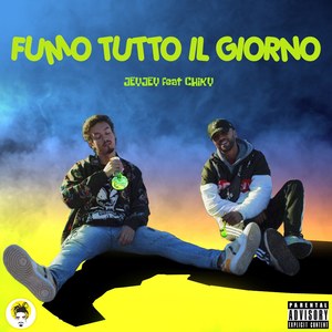 Fumo Tutto Il Giorno (Explicit)