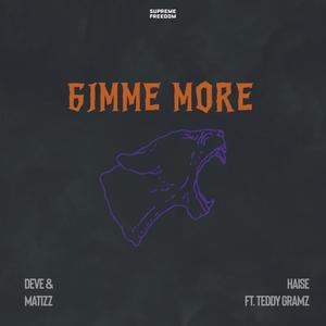 Gimme More (feat. Teddy Gramz)