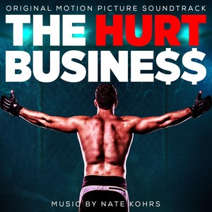 The Hurt Business (Original Motion Picture Soundtrack)