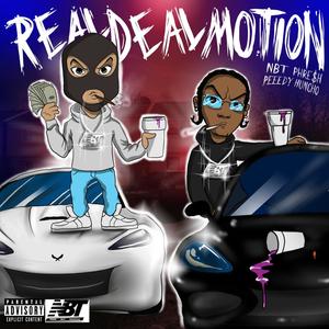 Real Deal Motion (Explicit)