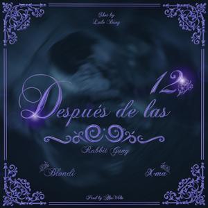 Después de las 12 (feat. BLONDI & Alex Wolts) [Explicit]