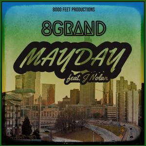 Mayday(feat. J Nolan) (Explicit)