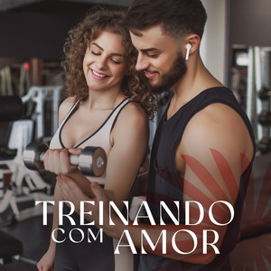 Treinando com amor (Explicit)