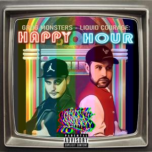 Liquid Courage: Happy Hour (Explicit)