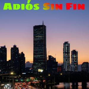 Ferjoz Oficial - Adios Sin Fin (Explicit)