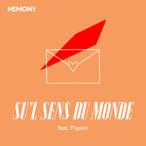 Su'l sens du monde (feat. Pigeon)