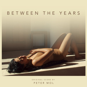 Between The Years (Original Score)