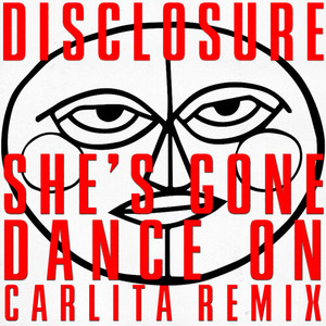 She’s Gone, Dance On (Carlita Remix)