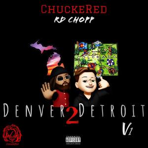 Denver 2 Detroit, Vol. 1 (Explicit)