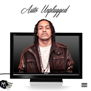 Auto Unplugged (Explicit)