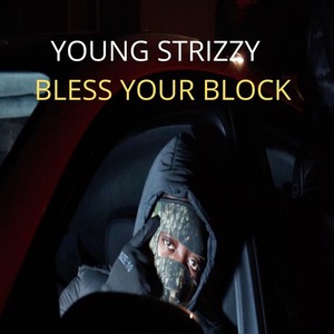 Bless Your Block (Explicit)