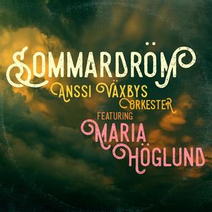 Sommardröm (feat. Maria Höglund)