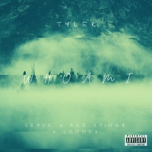 WhoAmI (feat. ThaRealSeYda, Bee Stingzz & Cannax) (Explicit)