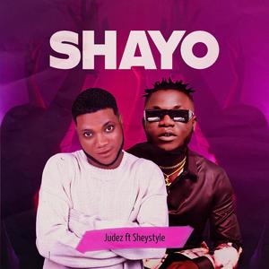 Shayo (feat. sheystyle) [Explicit]