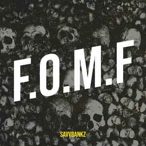 F.O.M.F (Explicit)