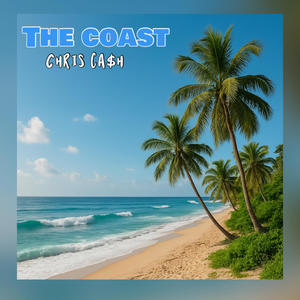 The Coast (Explicit)