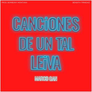 Canciones de un tal Leiva