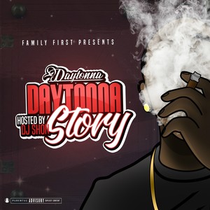 Daytonna Story (Explicit)