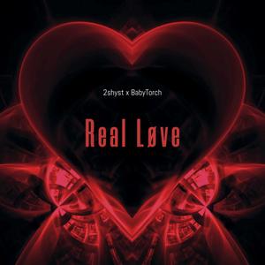 Real Love (Explicit)