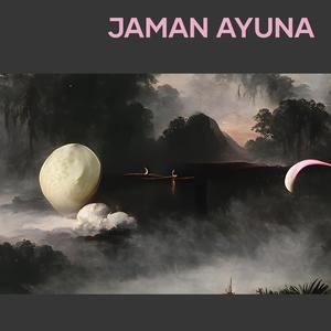 jaman ayuna