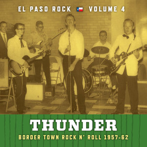 Thunder: El Paso Rock, Vol. 4