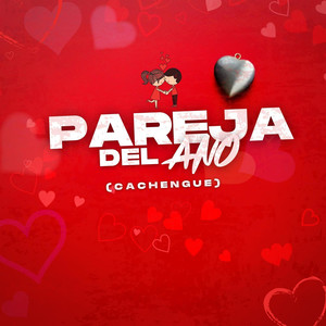 Pareja Del Año (Cachengue)