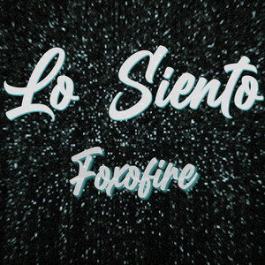 Lo Siento (Explicit)