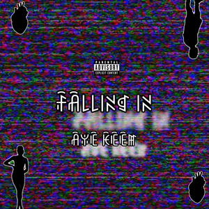 Falling In (Explicit)