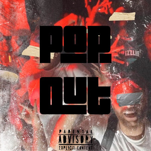 Pop Out (Explicit)