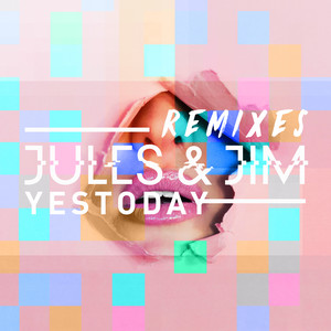 Yestoday - The Remixes