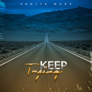 Keep Trying (Explicit)