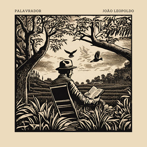 João Leopoldo - Palavrador (2021 Remasterizado)