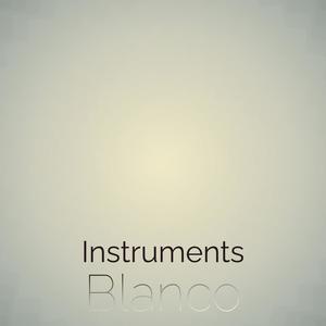 Instruments Blanco