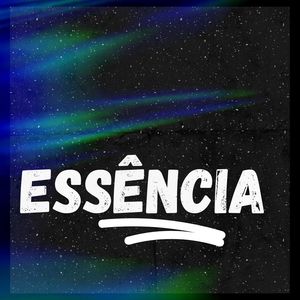 Essência (Explicit)
