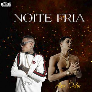 Noite Fria (Explicit)