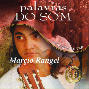 Acoustic Guitar Marcio Rangel - Palavras Do Som