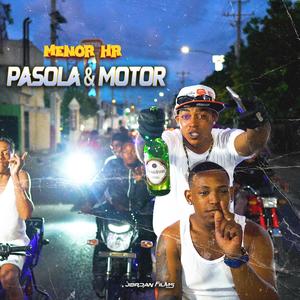 Pasola y Motor (feat. Menor HR)