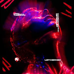 LET HIM GO (HYPERTECHNO SPED UP)