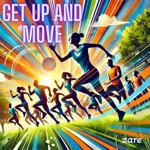 Get Up and Move