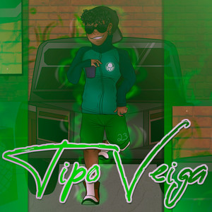 Tipo Veiga (Explicit)