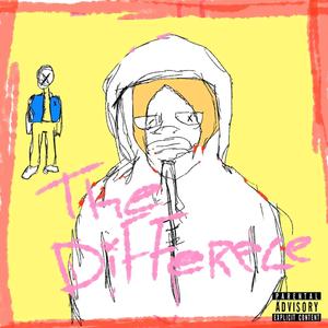 The Difference (Explicit)