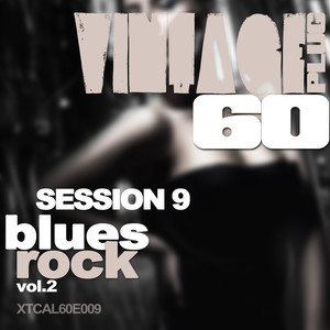 Vintage Plug 60: Session 9 - Blues Rock, Vol. 2