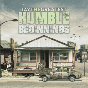 HUMBLE BEGINNiNGS (Explicit)