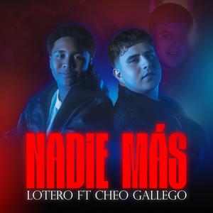 NADIE MÁS (feat. Cheo Gallego)